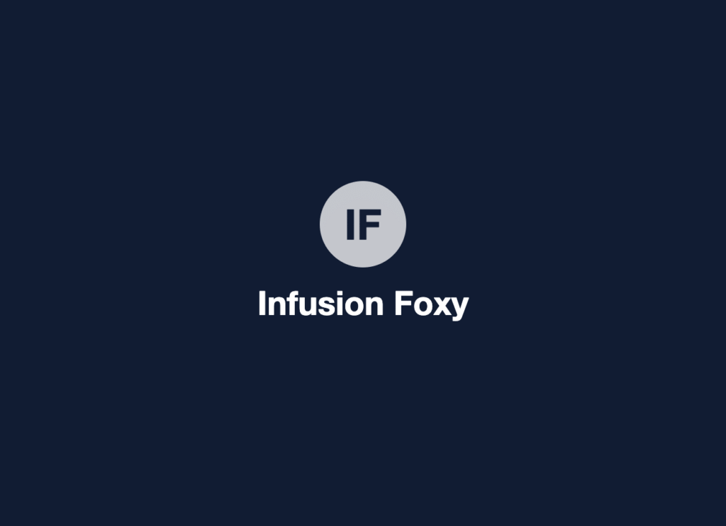 Infusion Foxy